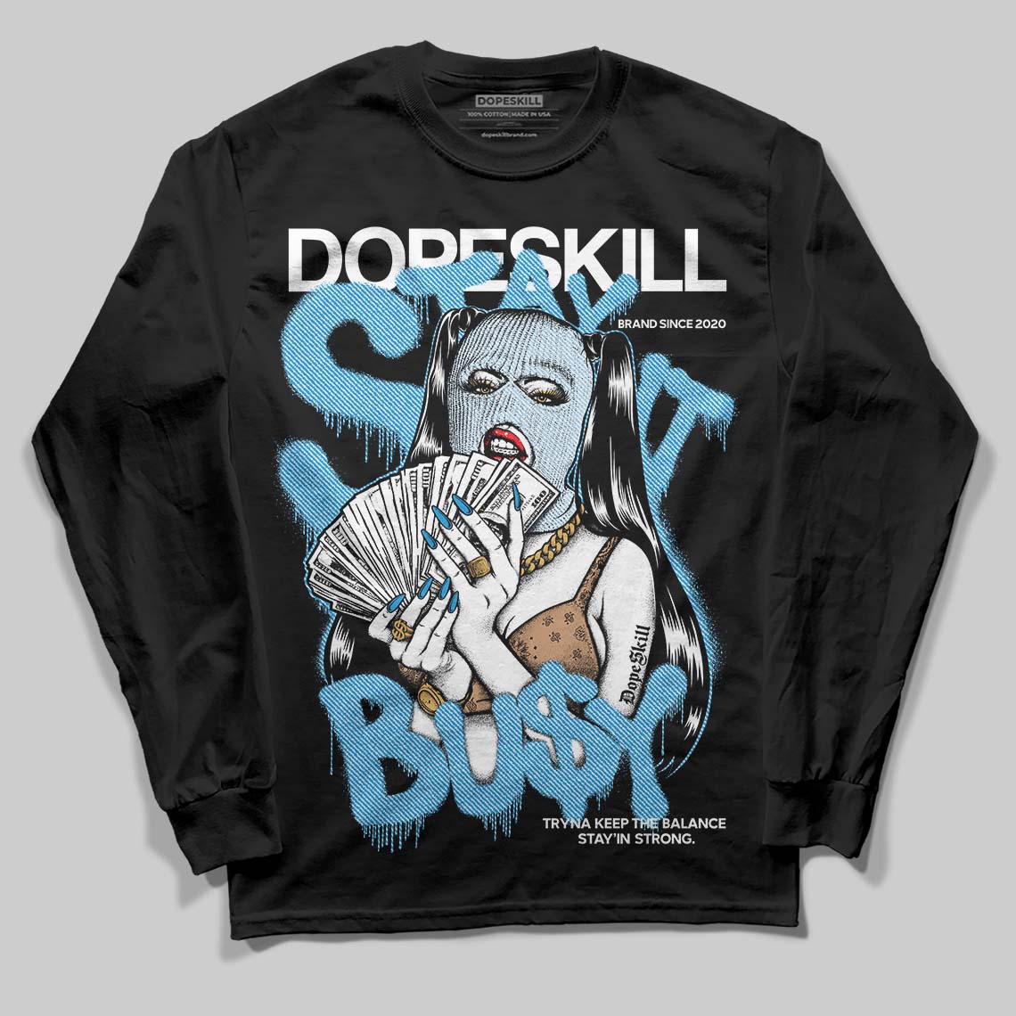 Jordan 4 Denim “Worn Blue” DopeSkill Long Sleeve T-Shirt Stay It Busy Graphic Streetwear - Black