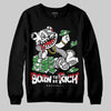 Jordan 4 OG “White Cement” DopeSkill Sweatshirt Born To Be Rich Graphic Streetwear - Black
