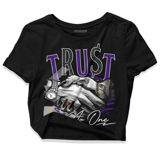 Jordan 12 “Field Purple” DopeSkill Women's Crop Top Trust No One Graphic Streetwear - Black