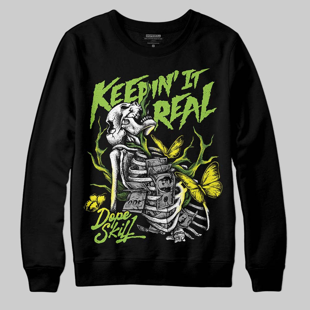 Neon Green Sneakers DopeSkill Sweatshirt Keepin' It Real Graphic Streetwear - Black