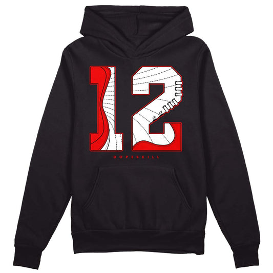 Jordan 12 “Cherry” DopeSkill Hoodie Sweatshirt No.12 Graphic Streetwear - Black