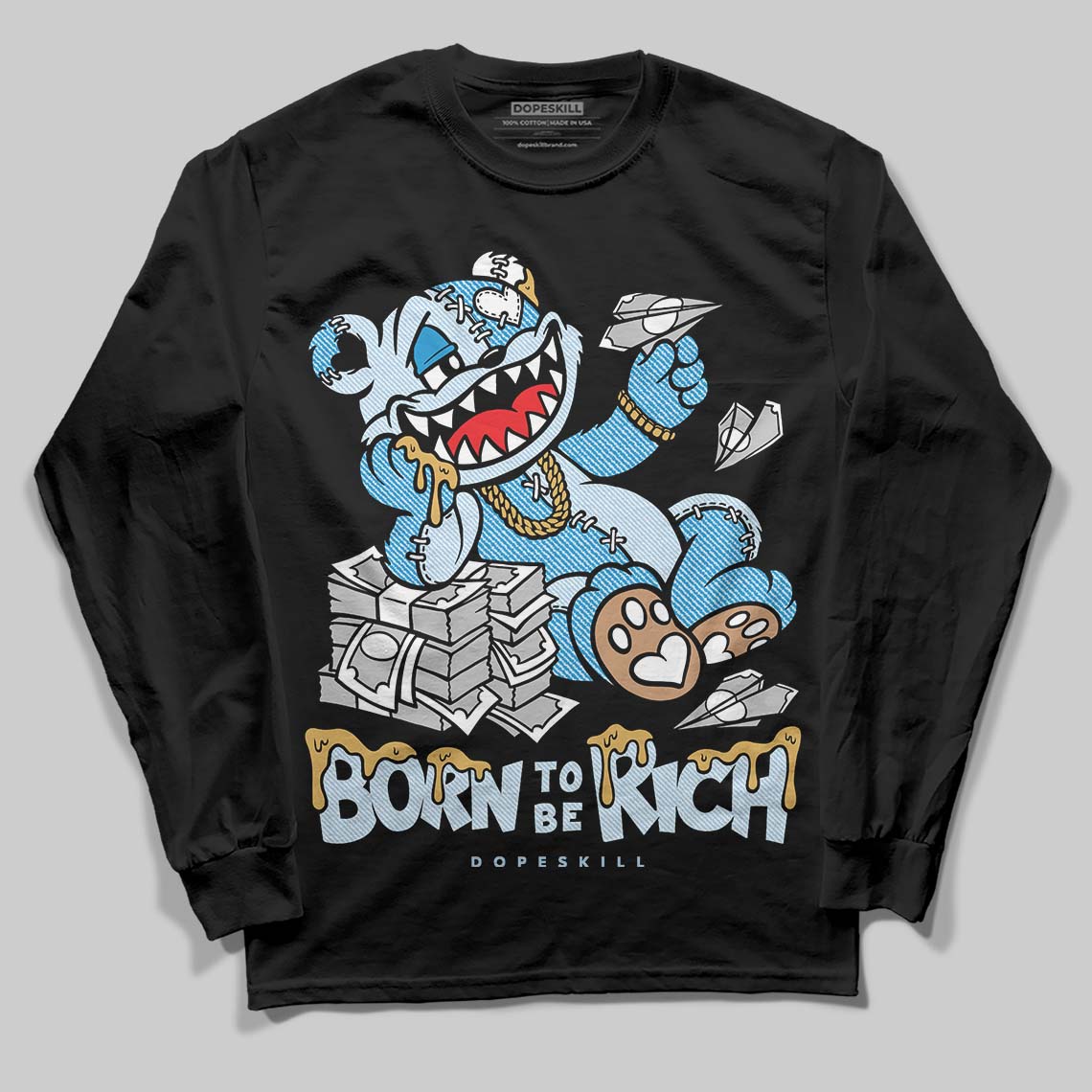 Jordan 4 Denim “Worn Blue” DopeSkill Long Sleeve T-Shirt Born To Be Rich Graphic Streetwear - black