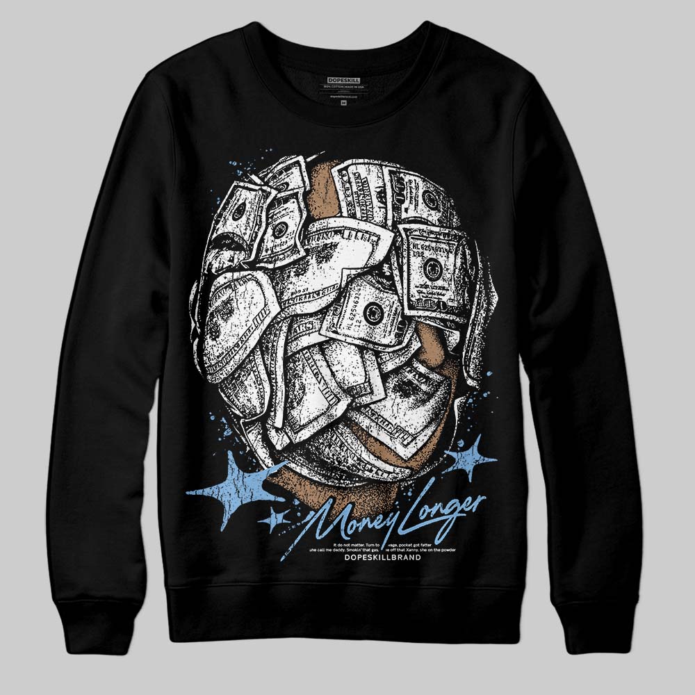 Jordan 6 University Blue DopeSkill Sweatshirt Money Longer Graphic Streetwear - Black