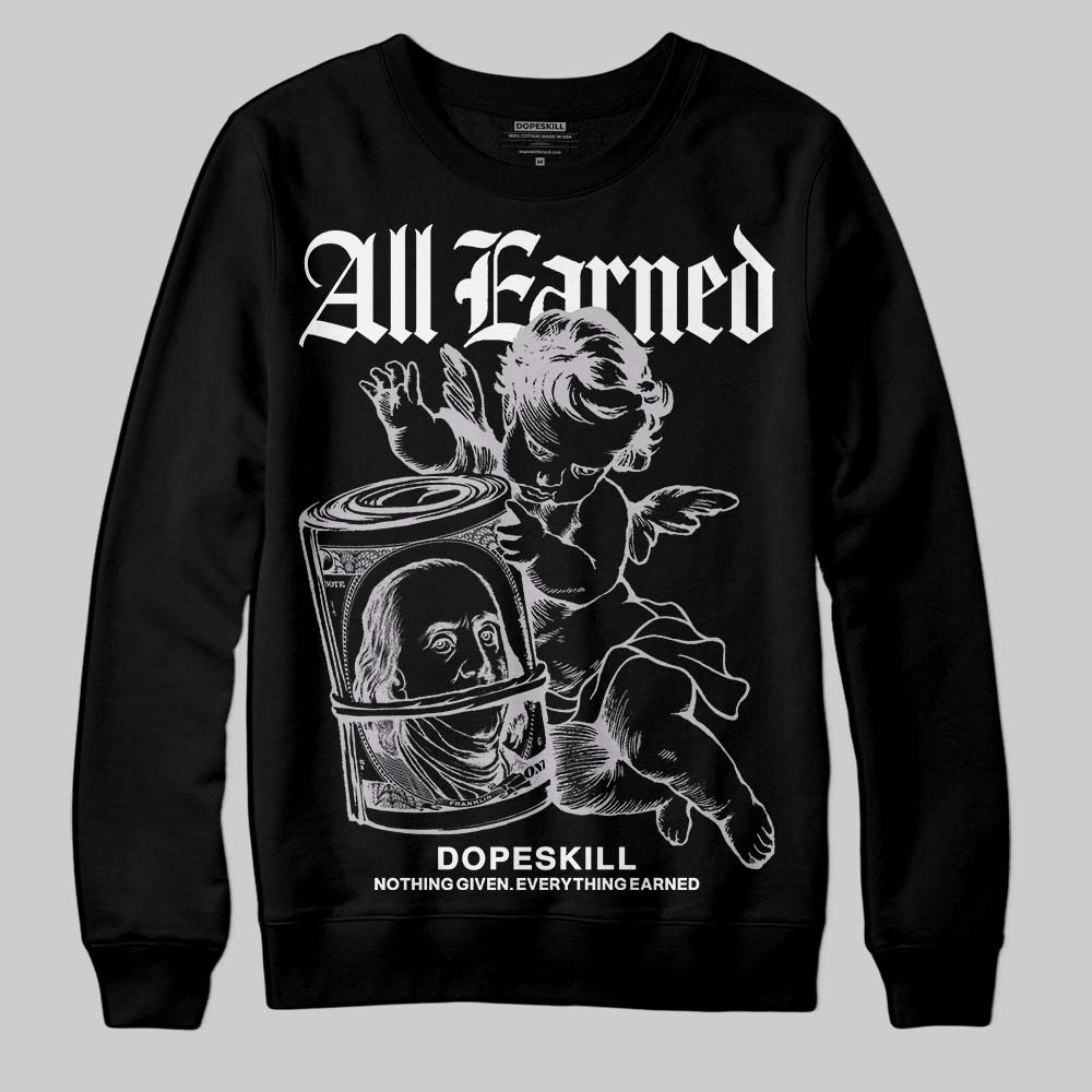 Grey Sneakers DopeSkill Sweatshirt All Earned Graphic Streetwear - Black