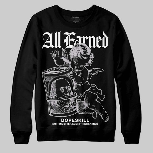 Grey Sneakers DopeSkill Sweatshirt All Earned Graphic Streetwear - Black