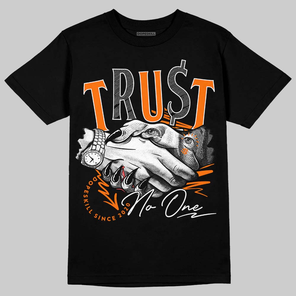 Dunk Low 'Magma Orange DopeSkill T-Shirt Trust No One Graphic Streetwear - Black