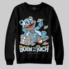 Jordan 4 Denim “Worn Blue” DopeSkill Sweatshirt Born To Be Rich Graphic Streetwear - Black