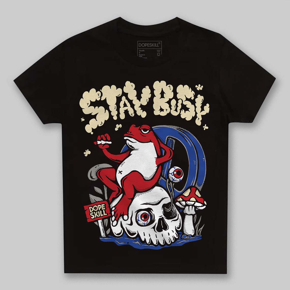 Jordan 4 “Rare Air” DopeSkill Toddler Kids T-shirt Stay Busy Graphic Streetwear - Black