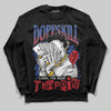 Jordan 4 “Rare Air” DopeSkill Long Sleeve T-Shirt Sorry I've Been Trappin Graphic Streetwear - Black