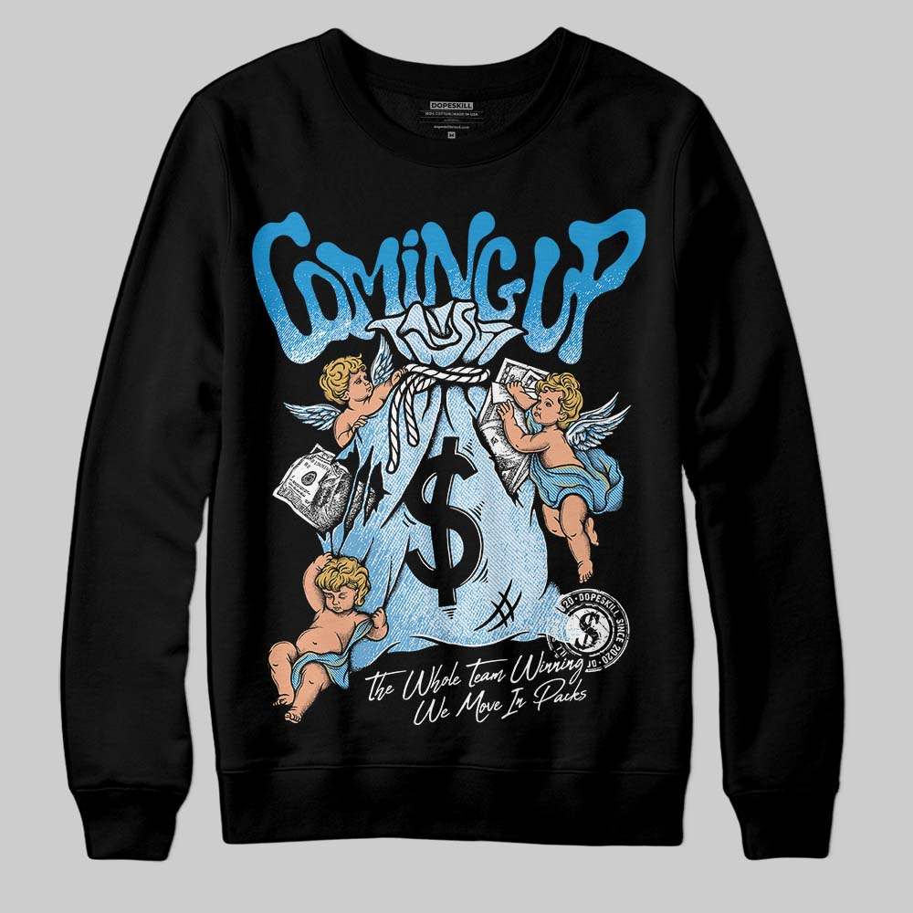 Jordan 4 Denim “Worn Blue” DopeSkill Sweatshirt Money Bag Coming Up Graphic Streetwear - Black