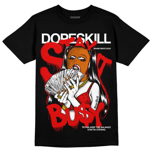 Jordan 4 Retro Red Cement DopeSkill T-Shirt Stay It Busy Graphic Streetwear  - Black 