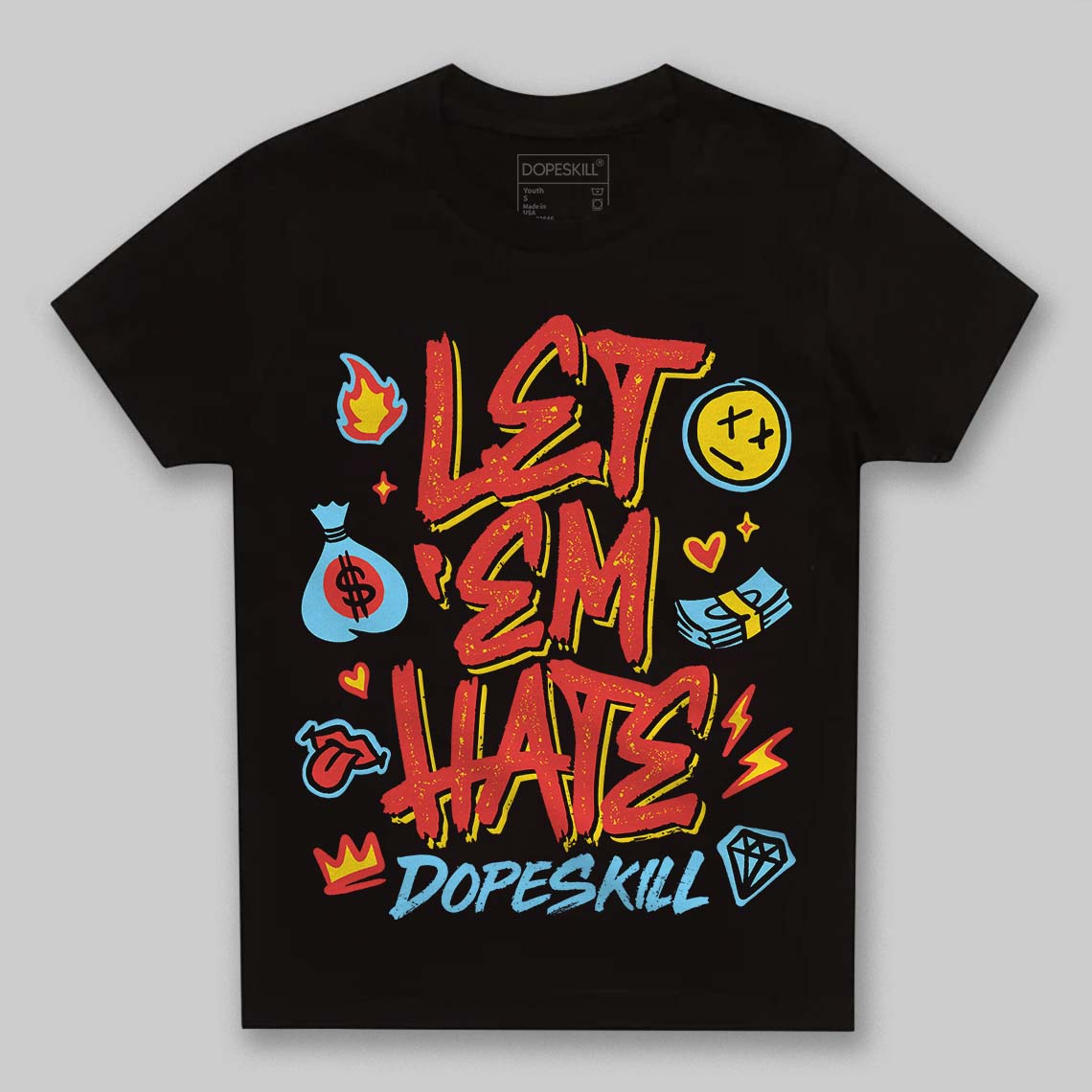 Red Sneakers DopeSkill Toddler Kids T-shirt Let 'em Hate Graphic Streetwear - Black