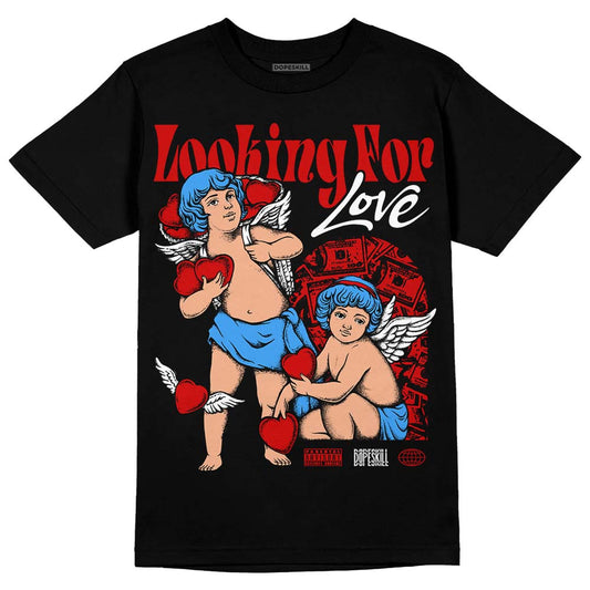 Jordan 1 Low OG “Black Toe” DopeSkill T-Shirt Looking For Love Graphic Streetwear - black