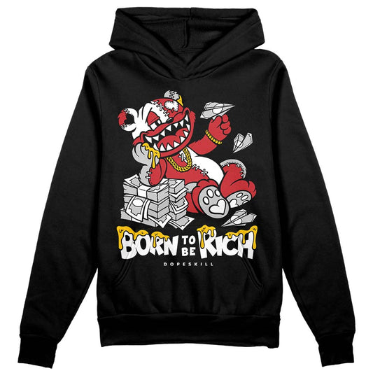 Jordan 12 “Red Taxi” DopeSkill Hoodie Sweatshirt Born To Be Rich Graphic Streetwear - Black