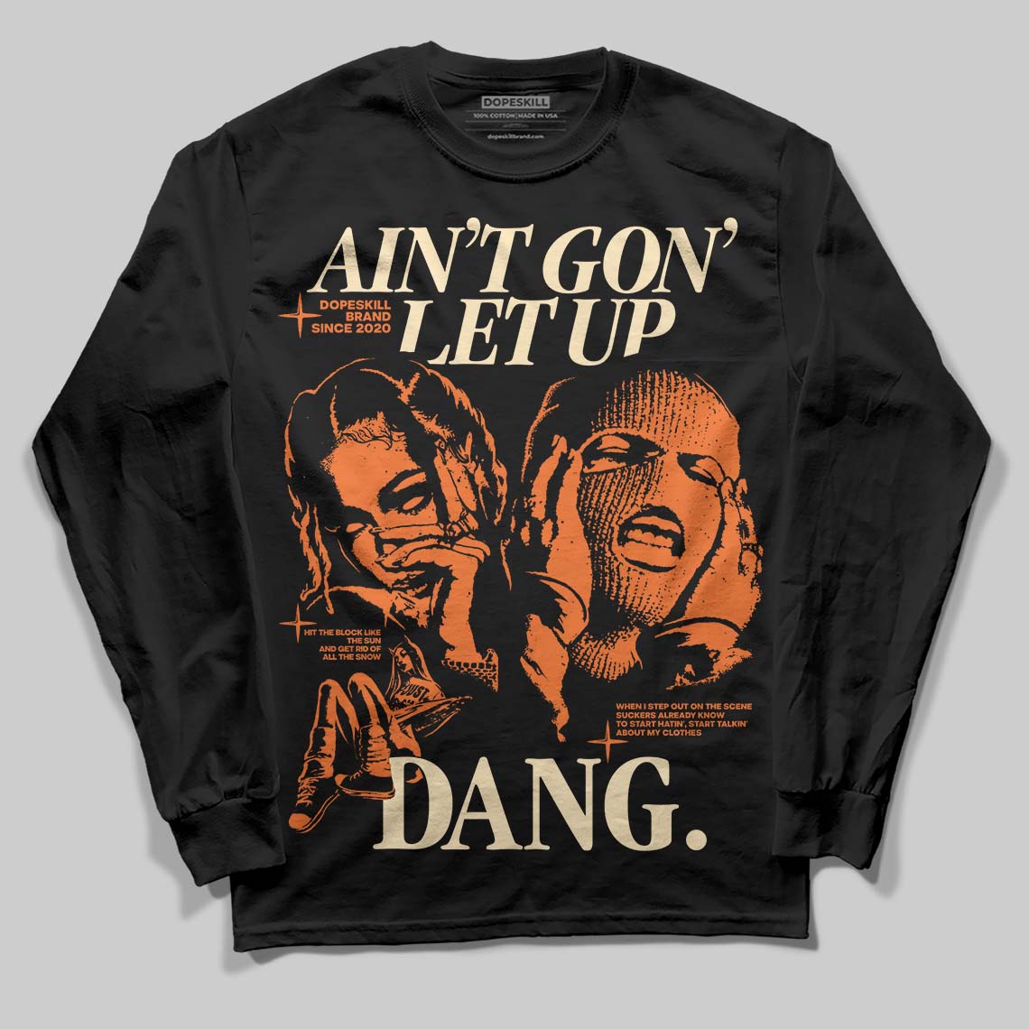 Orange, Black and White Sneakers DopeSkill Long Sleeve T-Shirt Ain't Gon' Let Up Graphic Streetwear - Black