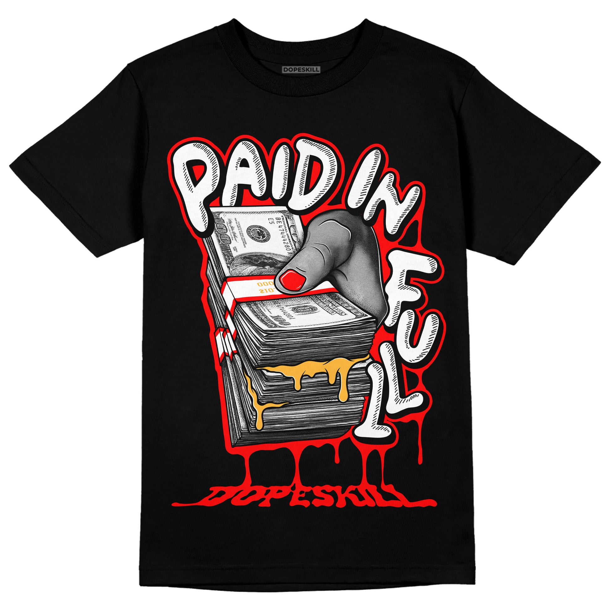 Dunk Low Retro Gym Red DopeSkill T-Shirt Paid In Full Graphic Streetwear - Black
