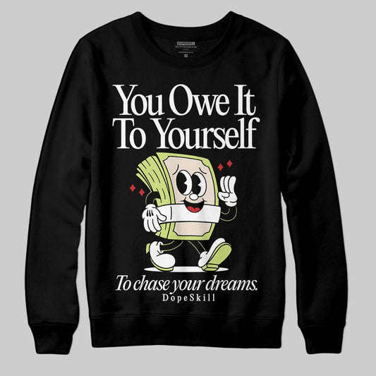 Jordan 5 “Luminous Green” DopeSkill Sweatshirt Owe It To Yourself Graphic Streetwear - Black