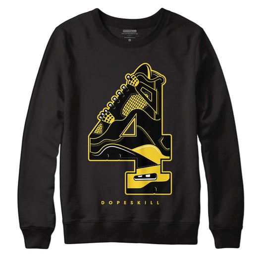 Jordan 4 Tour Yellow Thunder DopeSkill Sweatshirt No.4 Graphic Streetwear - Black