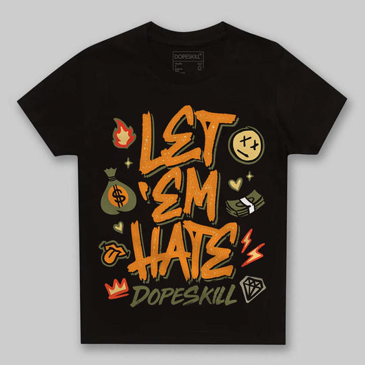 Olive Sneakers DopeSkill Toddler Kids T-shirt Let 'em Hate Graphic Streetwear - black