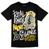Jordan 6 “Yellow Ochre” DopeSkill T-Shirt Real Ones Move In Silence Graphic Streetwear - Black