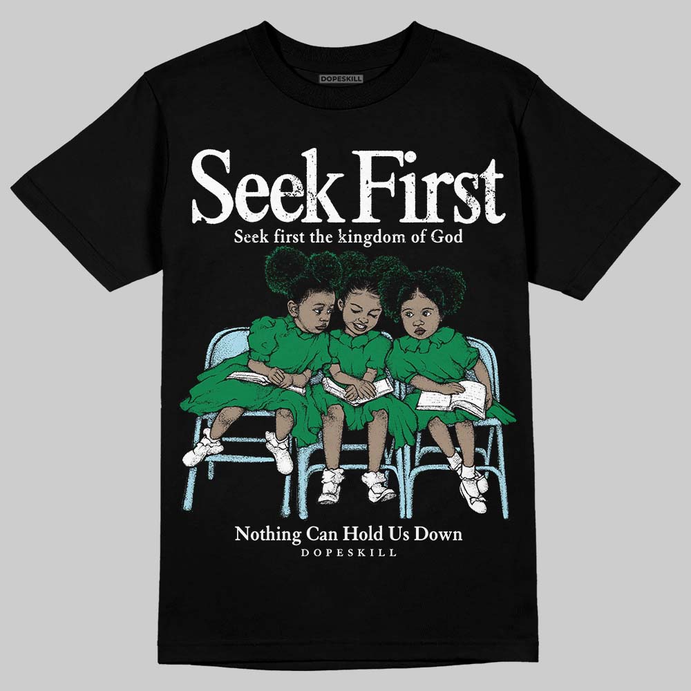 Jordan 5 “Lucky Green” DopeSkill T-Shirt New Seek First Graphic Streetwear - Black