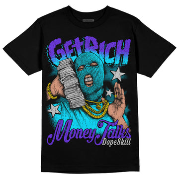 Jordan 6 "Aqua" DopeSkill T-Shirt Get Rich Graphic Streetwear - Black