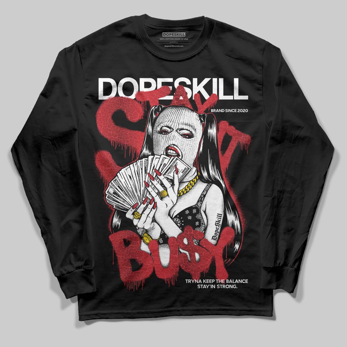 Jordan 1 High OG “Ruby” DopeSkill Long Sleeve T-Shirt Stay It Busy Graphic Streetwear - Black