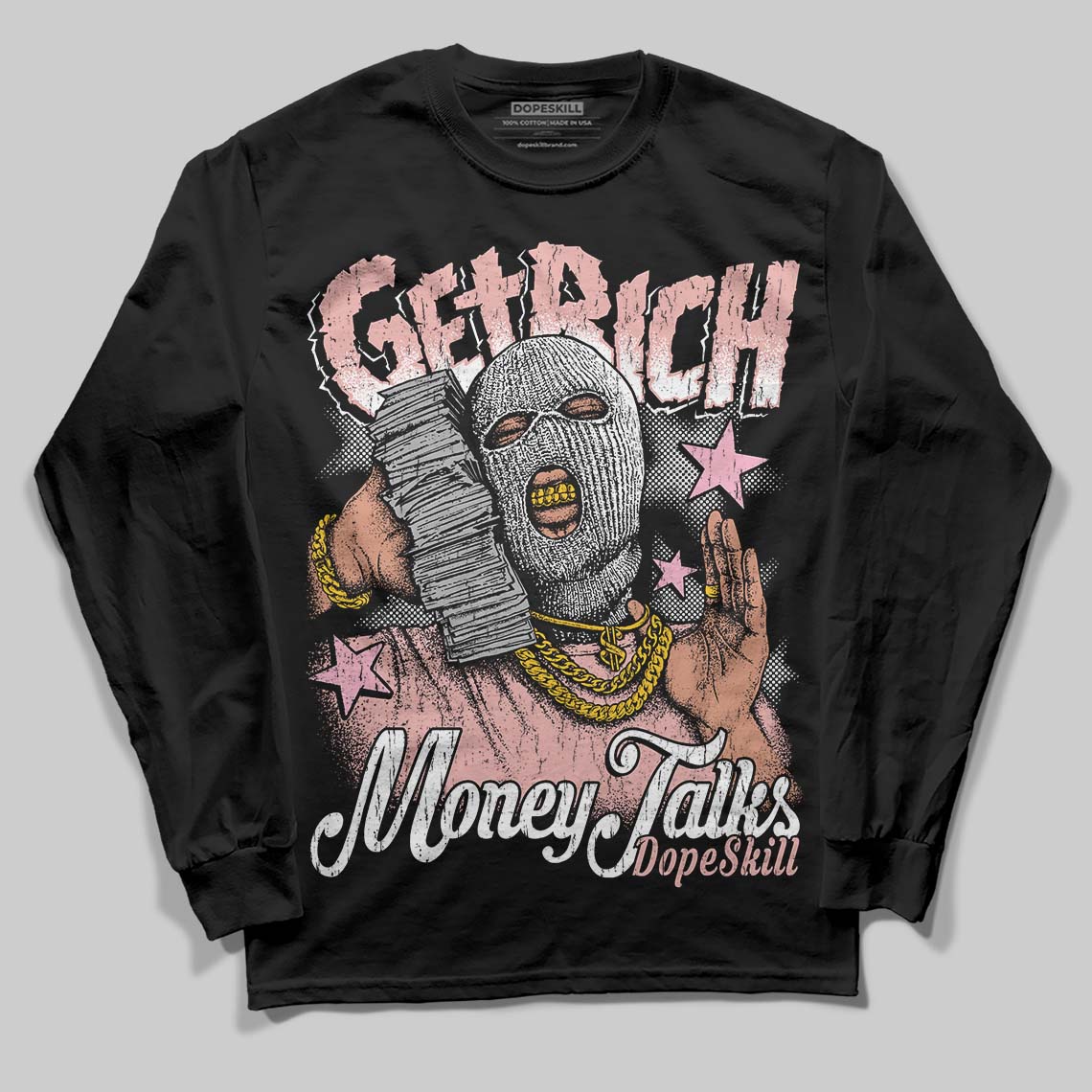 Jordan 1 Low OG “Rust Pink” DopeSkill Long Sleeve T-Shirt Get Rich Graphic Streetwear - Black