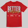 Nigel Sylvester x Air Jordan 4 ‘Brick by Brick’ DopeSkill T-Shirt Better Myself Graphic Streetwear - Red