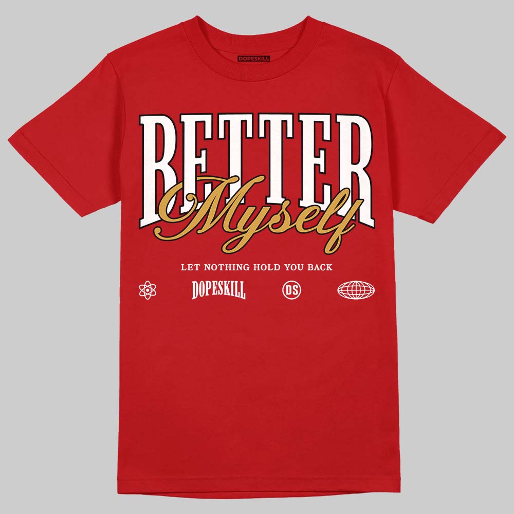 Nigel Sylvester x Air Jordan 4 ‘Brick by Brick’ DopeSkill T-Shirt Better Myself Graphic Streetwear - Red