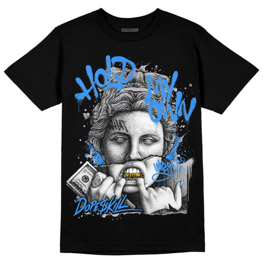 Jordan 11 Retro Low Cement Grey DopeSkill T-Shirt Hold My Own Graphic Streetwear - Black