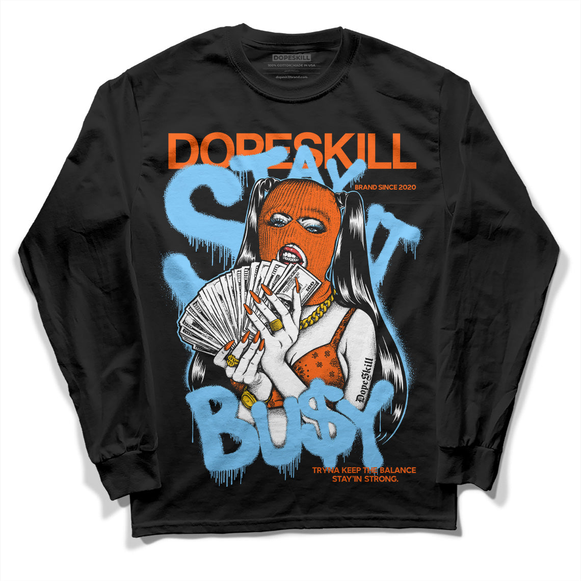 Dunk Low Futura University Blue DopeSkill Long Sleeve T-Shirt Stay It Busy Graphic Streetwear - Black