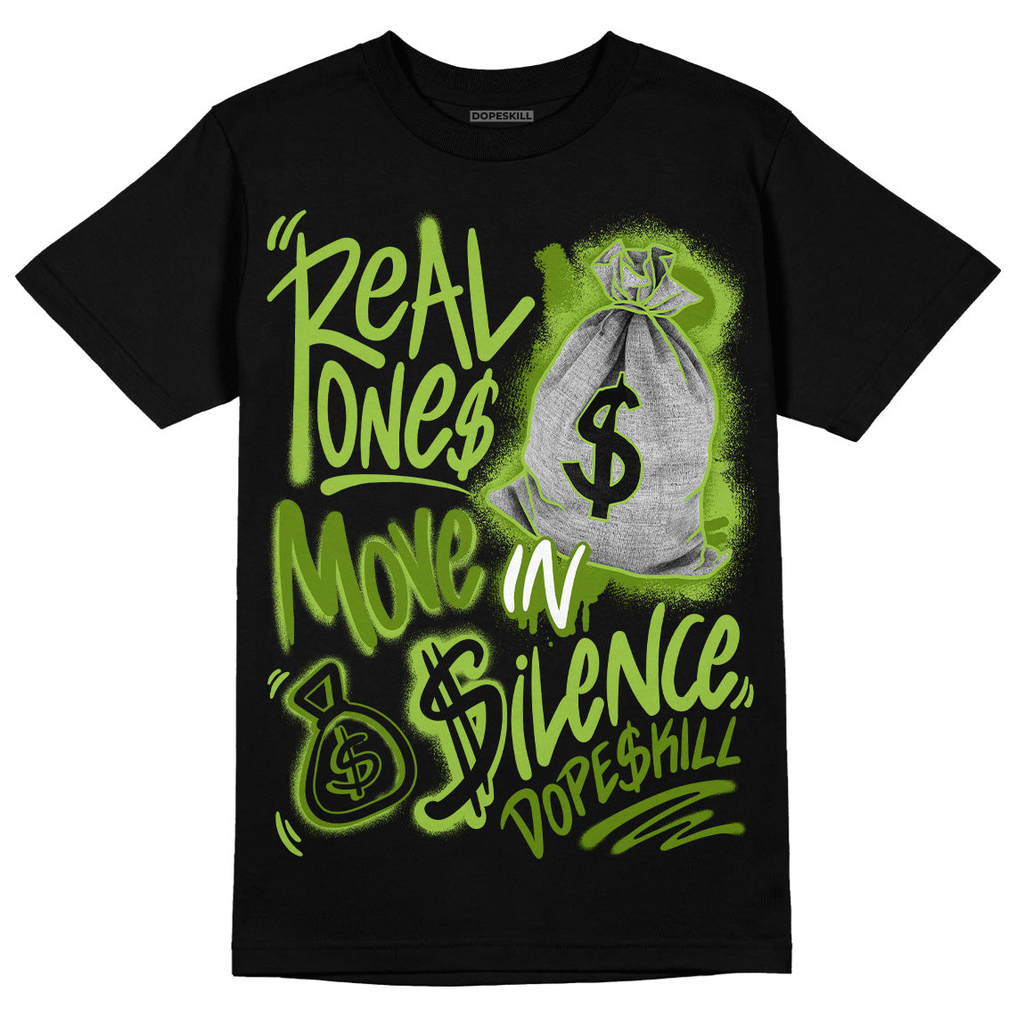 Nike SB Dunk Low Chlorophyll DopeSkill T-Shirt Real Ones Move In Silence Graphic Streetwear - Black
