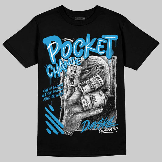 Jordan 4 Retro Military Blue DopeSkill T-Shirt Pocket Change Graphic Streetwear - Black