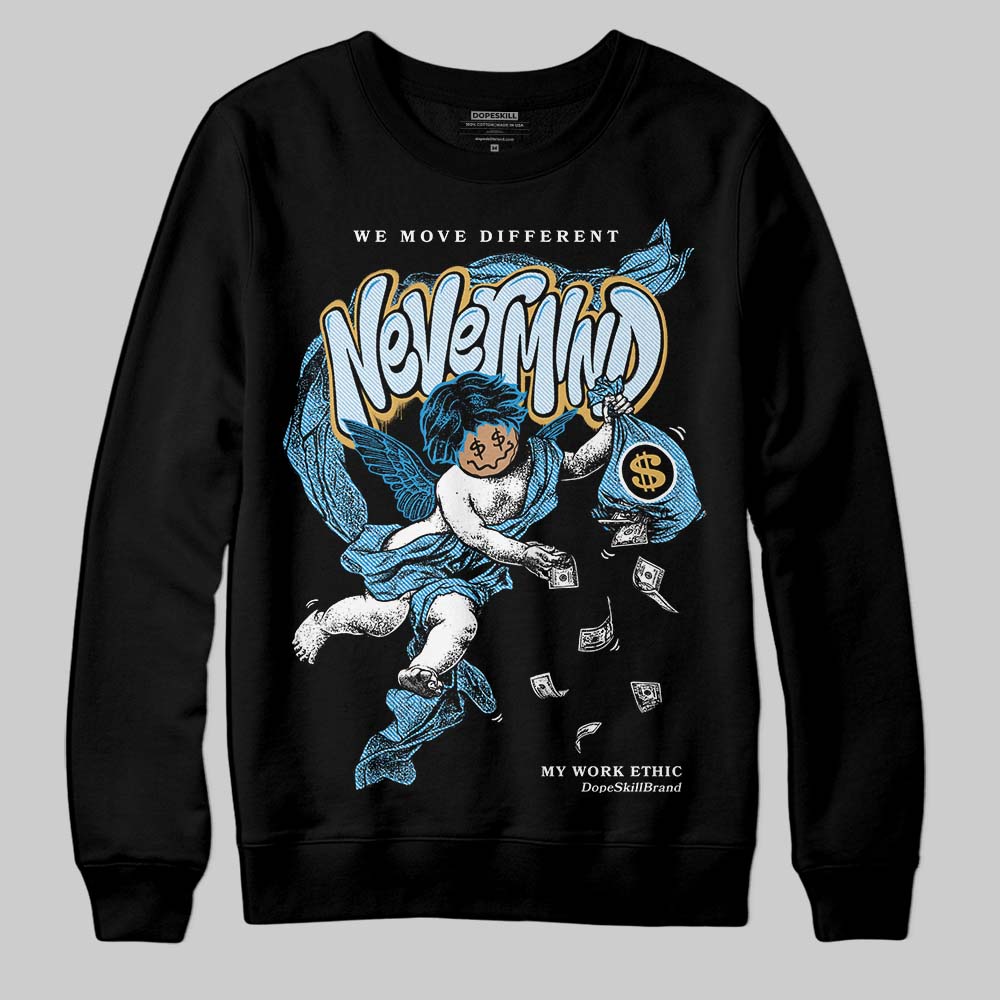 Jordan 4 Denim “Worn Blue” DopeSkill Sweatshirt Nevermind Graphic Streetwear - Black