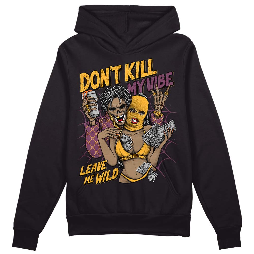 Jordan 1 Retro High OG Brotherhood DopeSkill Hoodie Sweatshirt Don't Kill My Vibe Graphic Streetwear - Black
