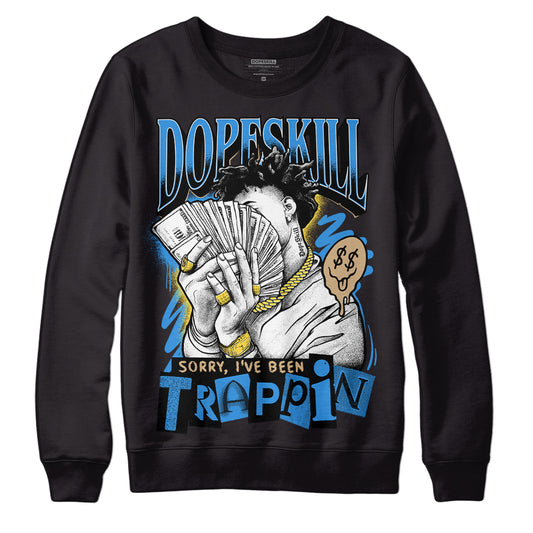 Dunk Low Pro SB Homer DopeSkill Sweatshirt Sorry I've Been Trappin Graphic Streetwear  - Black