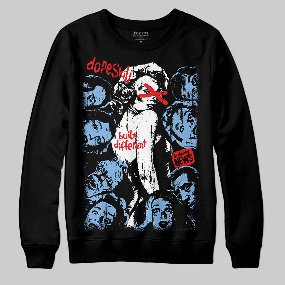 Jordan 6 University Blue DopeSkill Sweatshirt Built Different Graphic Streetwear - Black