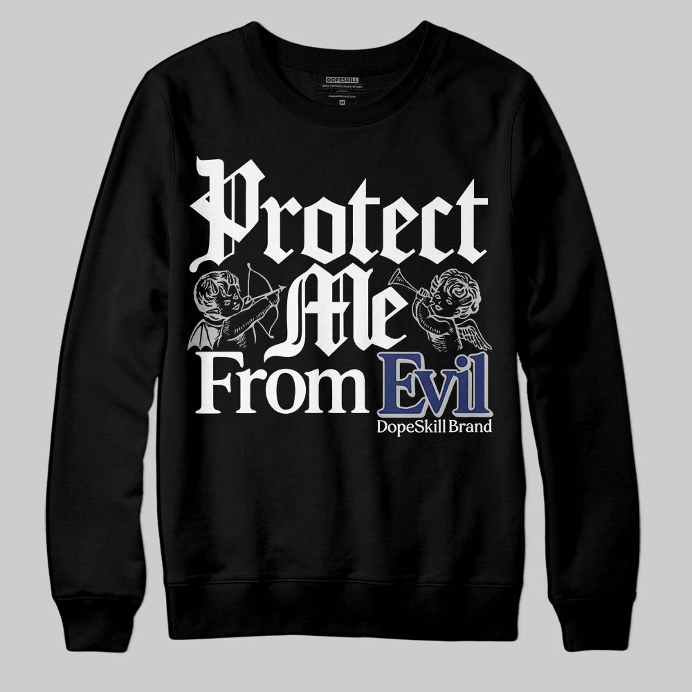 Jordan 1 High OG Rare Air "Deep Royal Blue" DopeSkill Sweatshirt Protect Me From Evil Graphic Streetwear -0Black