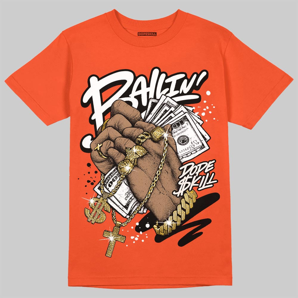 Jordan 1 Retro High OG Shattered Backboard (2025) DopeSkill T-Shirt Always Ballin' Graphic Streetwear - orange