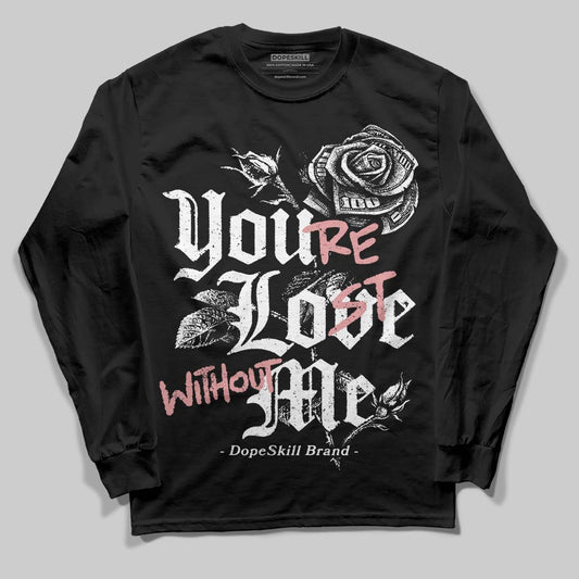 Harris Tweed x Wmns Dunk Low 'Black Phantom' DopeSkill Long Sleeve T-Shirt You’re Lost Without Me Graphic Streetwear - Black