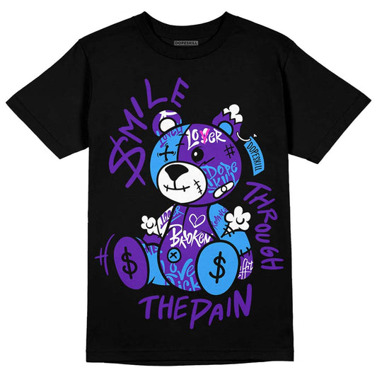 Dunk Low Championship Court Purple DopeSkill T-Shirt Smile Through The Pain Graphic Streetwear - Black