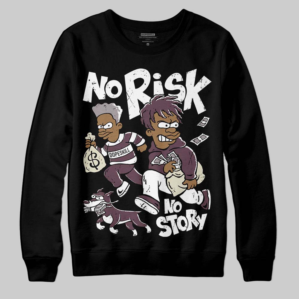 A Ma Maniére x Air Jordan 5 “Violet Ore” DopeSkill Sweatshirt No Risk No Story Graphic Streetwear - Black