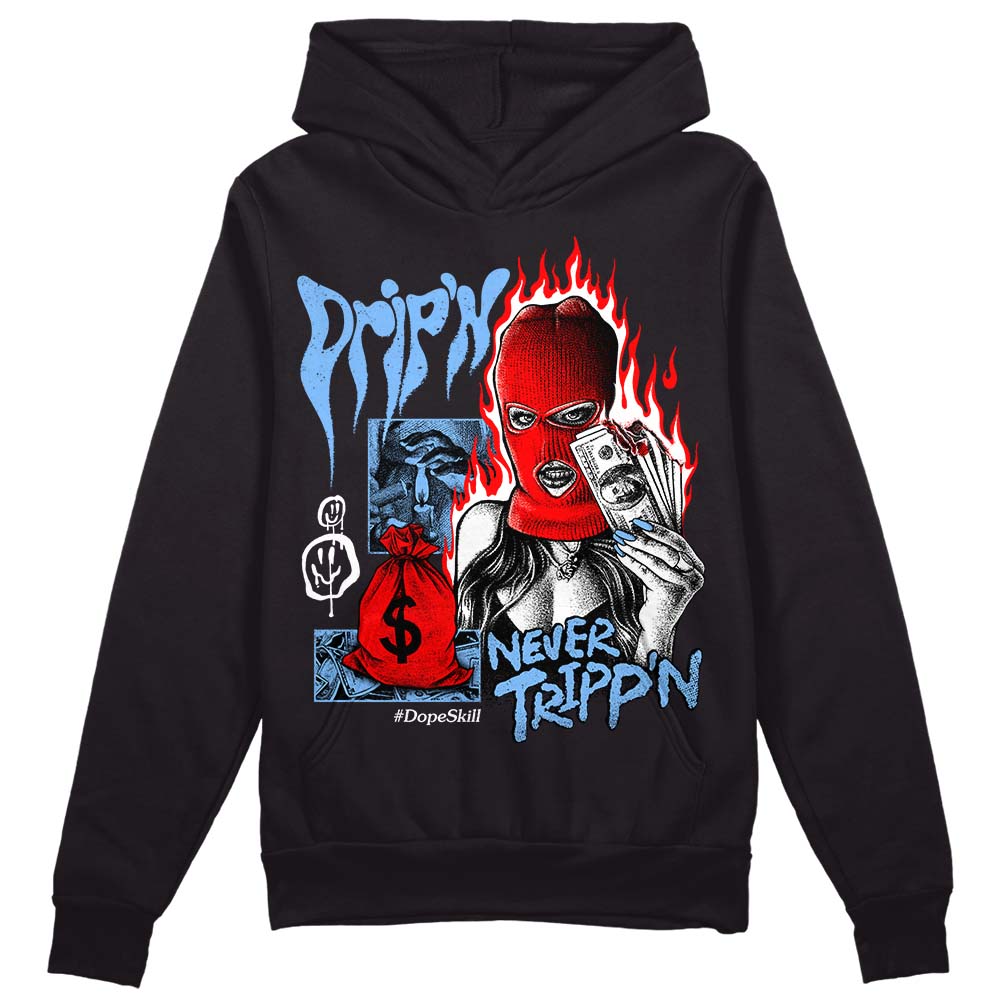 Jordan 9 Powder Blue DopeSkill Hoodie Sweatshirt Drip'n Never Tripp'n Graphic Streetwear - Black