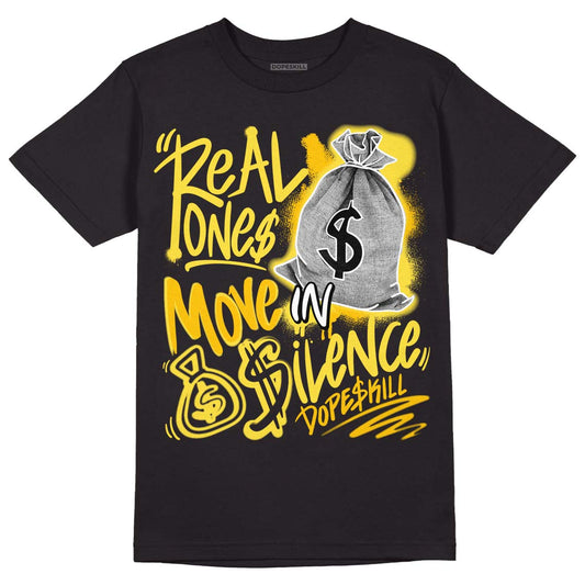 Jordan 11 Low 'Yellow Snakeskin' DopeSkill T-Shirt Real Ones Move In Silence Graphic Streetwear - Black