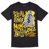 Jordan 11 Low 'Yellow Snakeskin' DopeSkill T-Shirt Real Ones Move In Silence Graphic Streetwear - Black