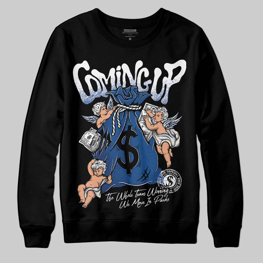 Jordan 1 Low OG “Storm Blue” DopeSkill Sweatshirt Money Bag Coming Up Graphic Streetwear - Black