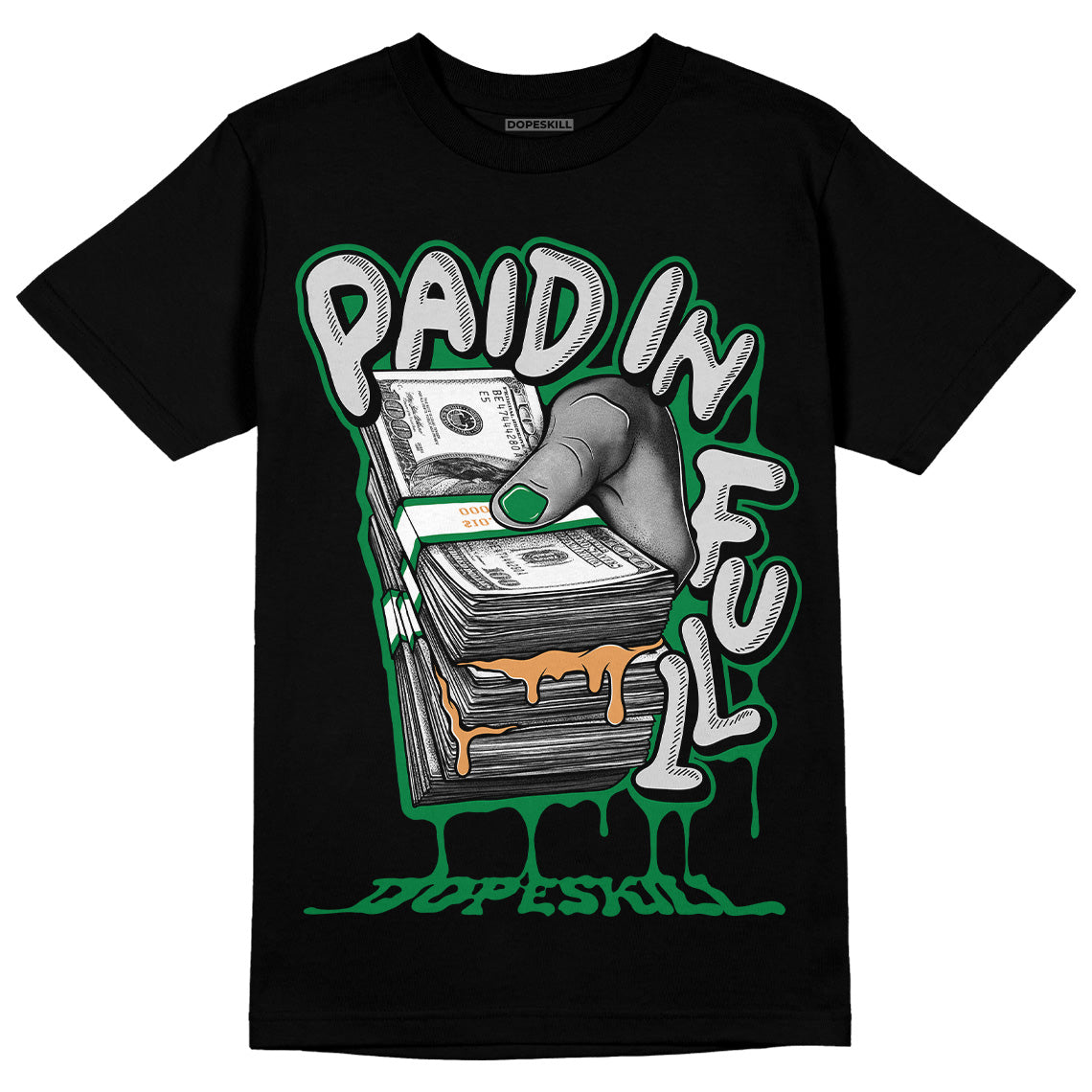 Nike SB x Jordan 4 “Pine Green” DopeSkill T-Shirt Paid In Full Graphic Streetwear - Black