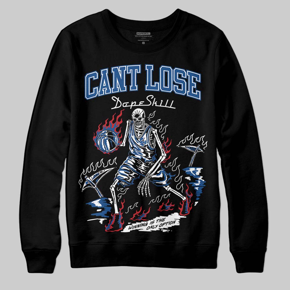 Jordan 1 Low OG “Storm Blue” DopeSkill Sweatshirt Cant Lose Graphic Streetwear - black