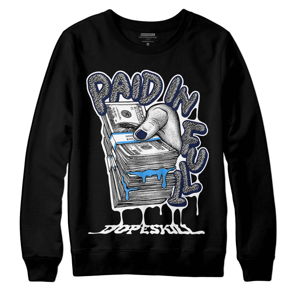 Jordan 3 "Midnight Navy" DopeSkill Sweatshirt Paid In Full Graphic Streetwear - Black
